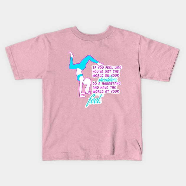 Do a handstand Kids T-Shirt by TimAddisonArt